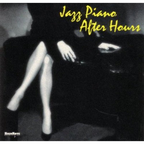 Jazz Piano After Hours / Various: Jazz Piano After Hours