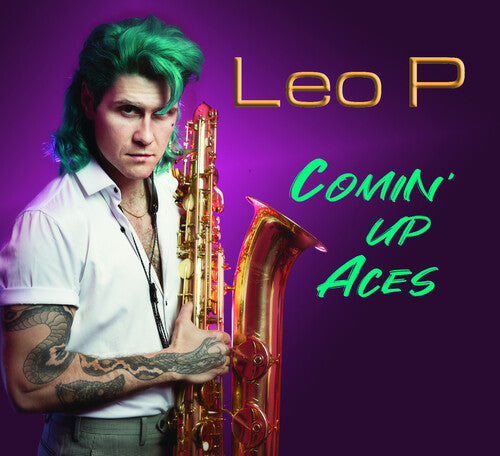 Leo P.: Comin' Up Aces