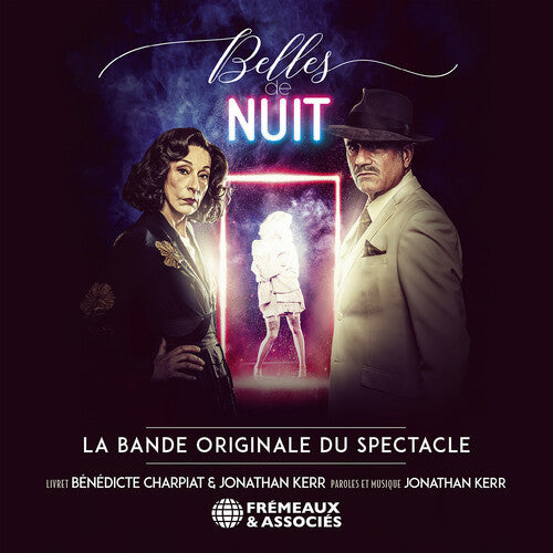 Kerr / Belles De Nuit: Belles de Nuit la Bande