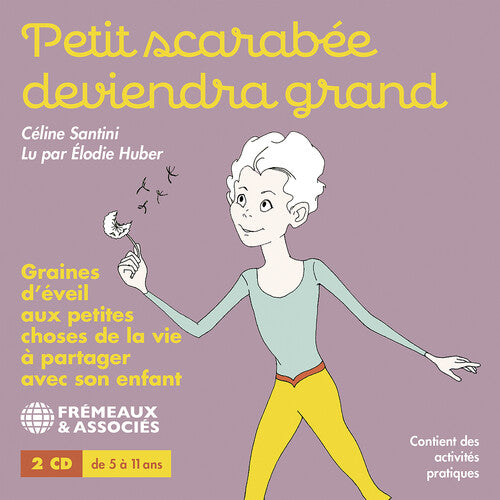 Santini / Huber: Petit Scarabee Deviendra