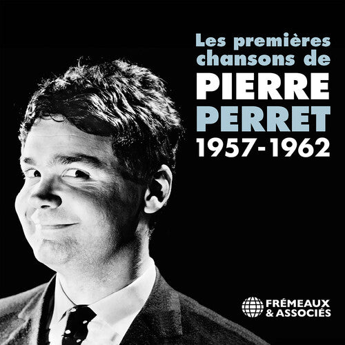 Perret / Perret: Les Premieres Chansons