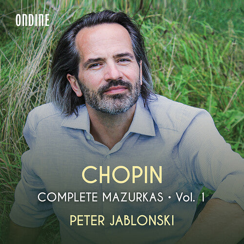 Chopin / Jablonski: Complete Mazurkas 1