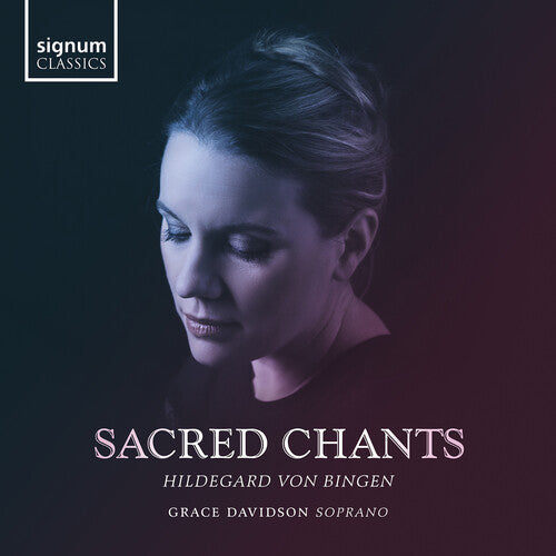 Bingen / Davidson: Sacred Chants