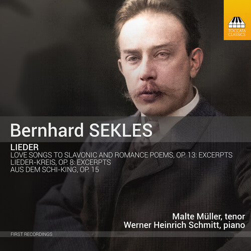 Sekles / Muller / Schmitt: Lieder