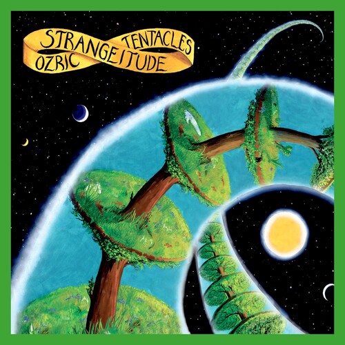 Ozric Tentacles: Strangeitude