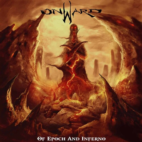 Onward: Of Epoch & Inferno