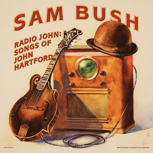 Bush, Sam: Radio John: Songs of John Hartford