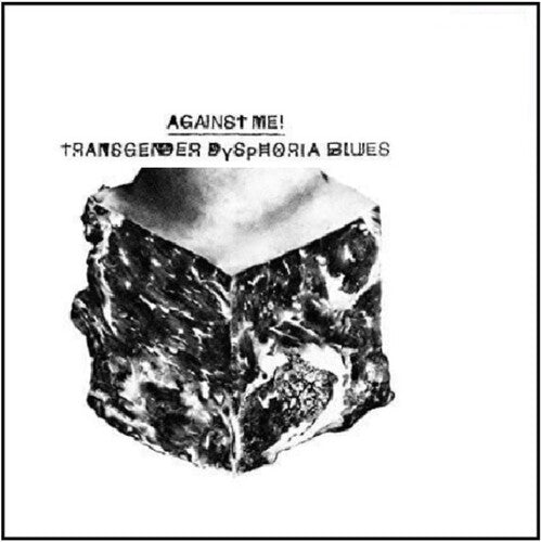 Against Me: Transgender Dysphoria Blues