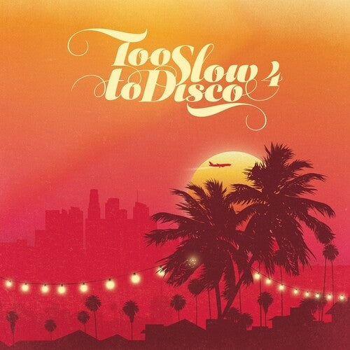 Various Artists: Too Slow To Disco 4 - VINYL LP