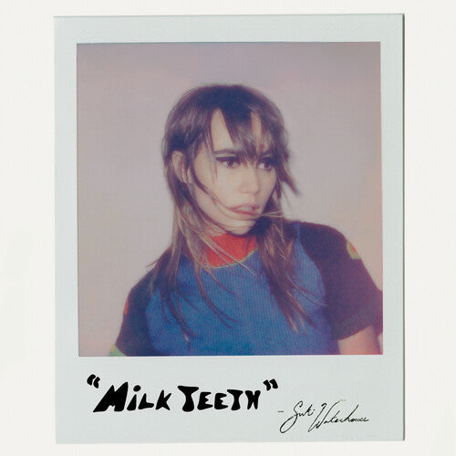 Waterhouse, Suki: Milk Teeth