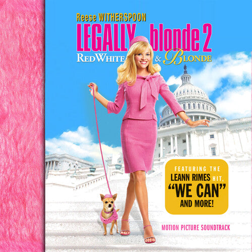 Legally Blonde 2: Red White & Blue / O.S.T.: Legally Blonde 2 (Original Soundtrack)