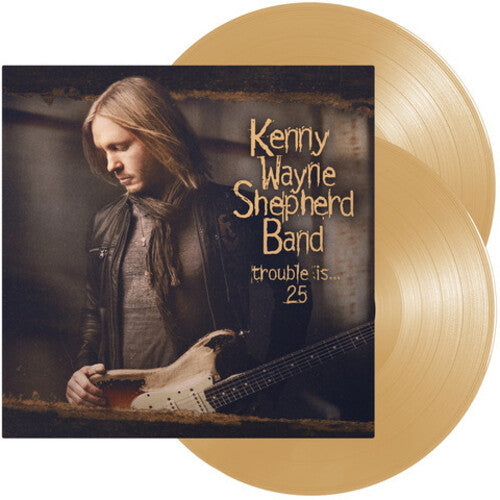 Shepherd, Kenny Wayne: Trouble Is... 25 - Cream Vinyl (Exclusive)