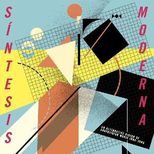 Sintesis Moderna: An Alternative Vision / Various: Sintesis Moderna: An Alternative Vision  Of Argentinean Music   1980-1990) Various Artists