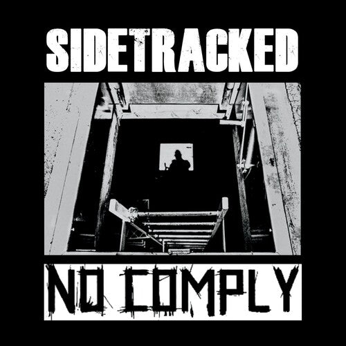 Nocomply / Sidetracked: Split