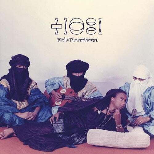 Tinariwen: Kel Tinariwen