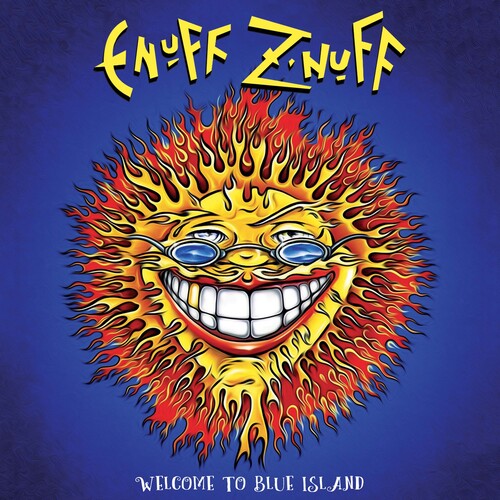 Enuff Z'nuff: Welcome To Blue Island - Blue