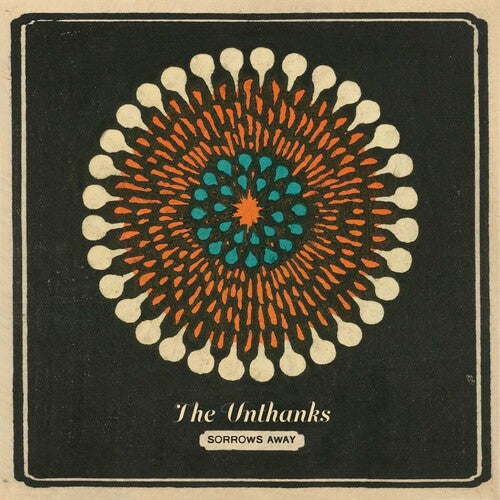 Unthanks: Sorrows Away - Ltd CD A5 Book Edition