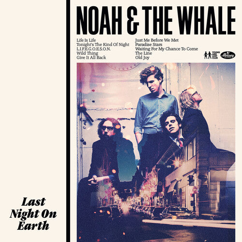 Noah & the Whale: Last Night On Earth - 180gm Vinyl