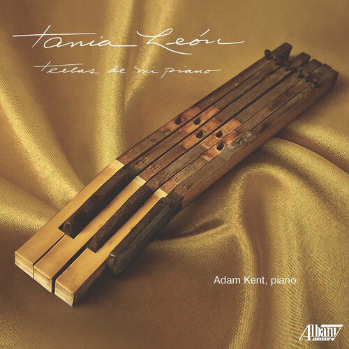 Kent, Adam: Tania Leon - Teclas De Mi Piano