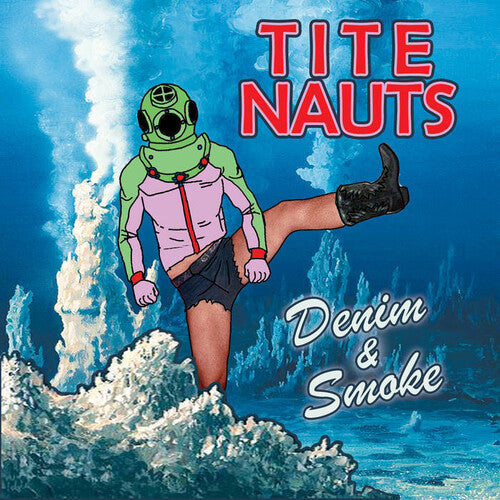 Tite Nauts: Demin & Smoke