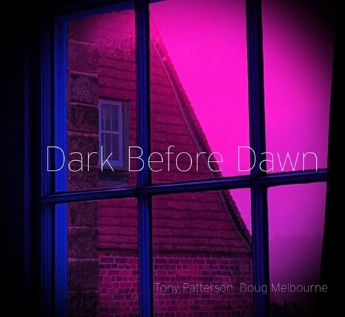 Patterson, Tony / Melbourne, Doug: Dark Before Dawn