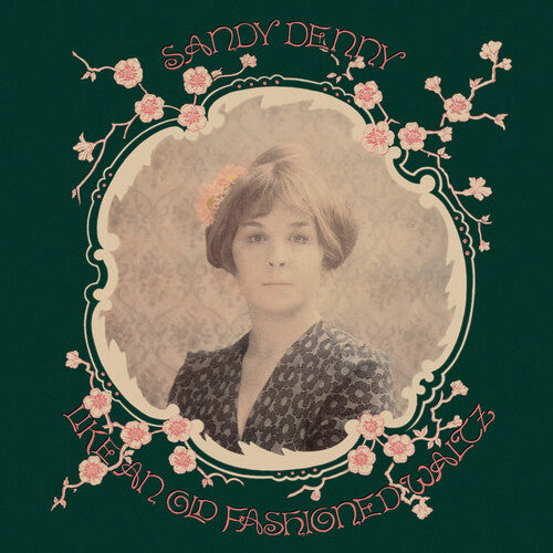 Denny, Sandy: Like An Old Fashioned Waltz - 180gm Vinyl