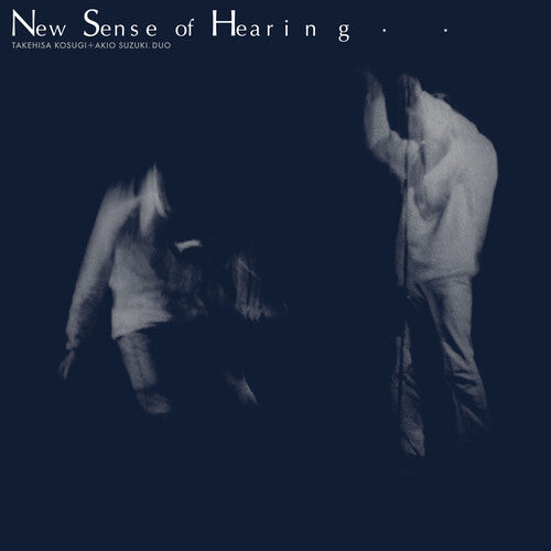 Kosugi, Takehisa / Suzuki, Akio: New Sense Of Hearing