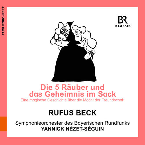 Korsakov / Beck, Rufus: Die fuenf Raeuber und das Geheimnis im Sack Scheherazade, Op. 35