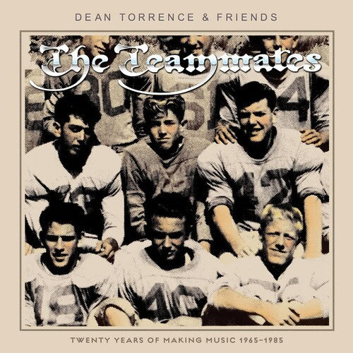 Torrence, Dean: THE TEAMMATES: TWENTY YEARS OF MAKING MUSIC 1965-1985