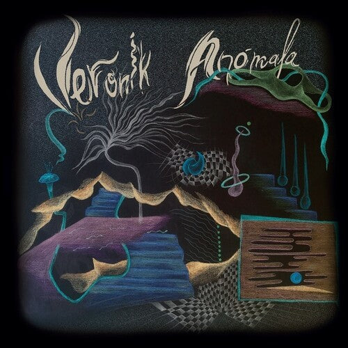 Veronik: Anomala