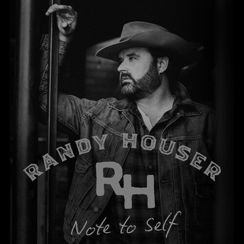 Houser, Randy: Note to Self