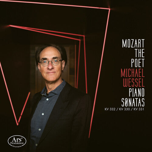Mozart / Wessell: Piano Sonatas, Vol. 4 Mozart the Poet - SUPER-AUDIO CD