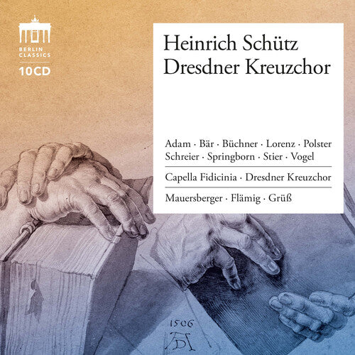 Dresdner Kreuzchor: Heinrich Schutz Edition