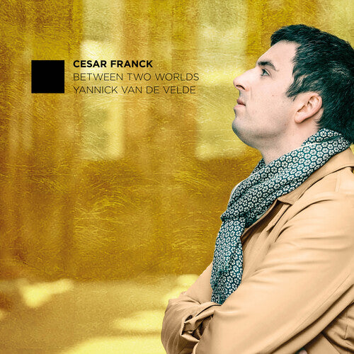 Franck / Velde, Yannick Van De: Franck: Between Two Worlds