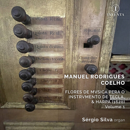 Coelho / Silva, Sergio: Coelho: Flores de Musica, Vol. 1