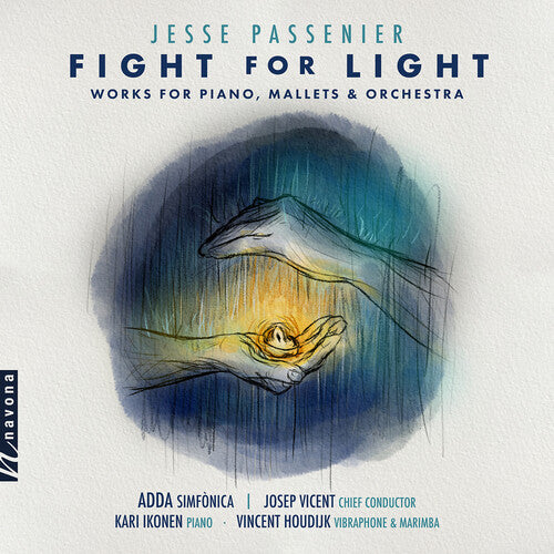 Adda Simfonica / Ikonen / Houdijk: Passenier: Fight for Light