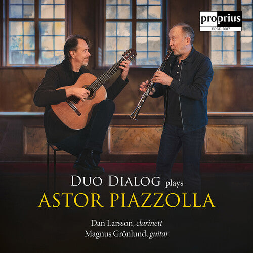 Piazzolla / Larsson, Dan / Gronlund, Magnus: Duo Dialog plays Astor Piazzolla