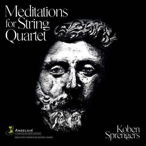 Sprengers, Koben / Foster, Dawn: Sprengers: Meditations for String Quartet