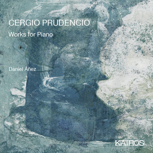 Anez, Daniel: Cergio Prudencio: Works For Piano