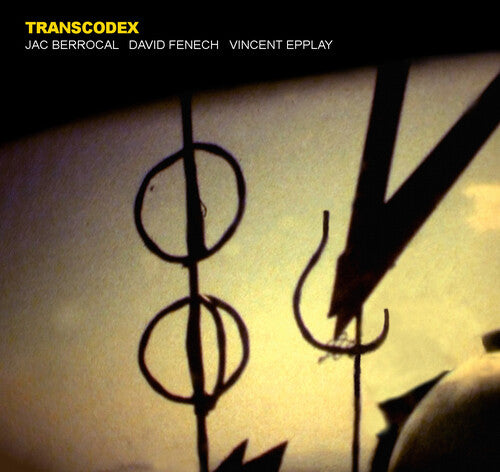 Berrocal, Jac / Fenech, David / Epplay, Vincent: Transcodex