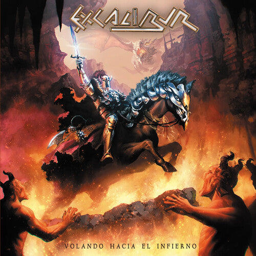 Excalibur: Volando Hacia El Infierno