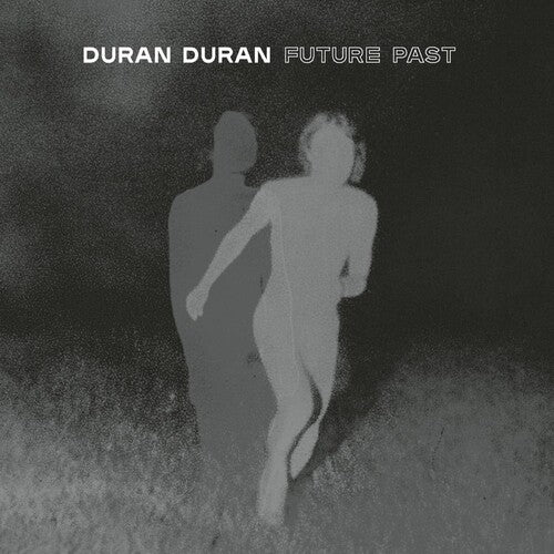 Duran Duran: Future Past - (Complete Edition)