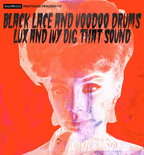 Black Lace & Voodoo Drums: Lux & Ivy Dig That: Black Lace & Voodoo Drums: Lux & Ivy Dig That Sound / Various