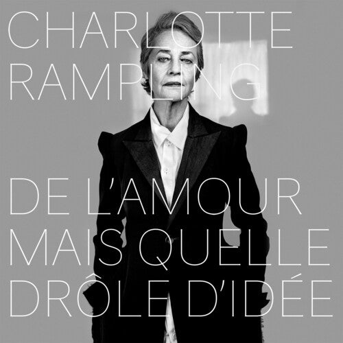 Rampling, Charlotte: De l'amour mais quelle drole d'idee