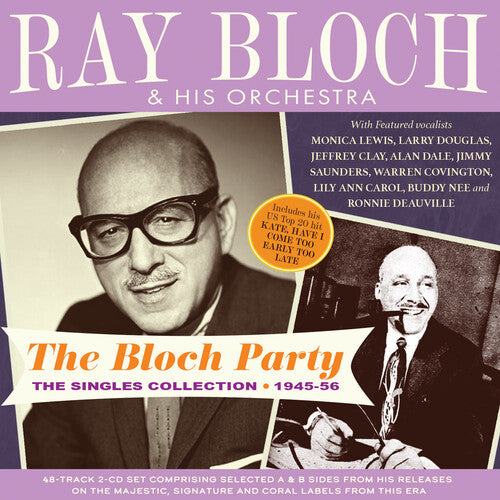 Bloch, Ray & His Orchestra: The Bloch Party: The Singles Collection 1945-56