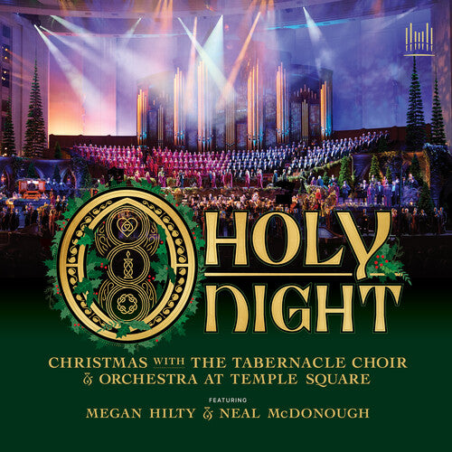 Tabernacle Choir at Temple Square: O Holy Night-Christmas with The Tabernacle Choir & Orchestra at Temple