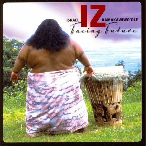 Kamakawiwo'Ole, Israel Iz: Facing Future