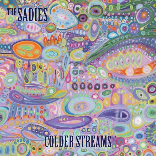 Sadies: Colder Streams