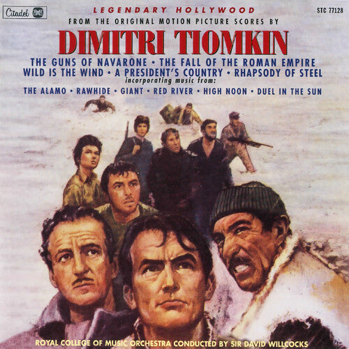 Tiomkin, Dimitri: Legendary Hollywood: The Original Motion Picture