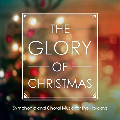 Glory of Christmas / Various: Glory of Christmas